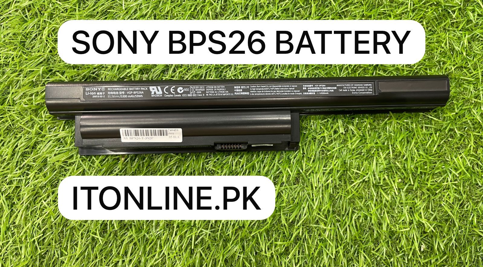 Sony Vaio VGP-BPS26 BPS26A Battery Price in Pakistan I.T. STORE